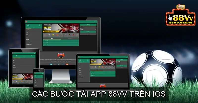 Các bước tải App 88VV trên iOS