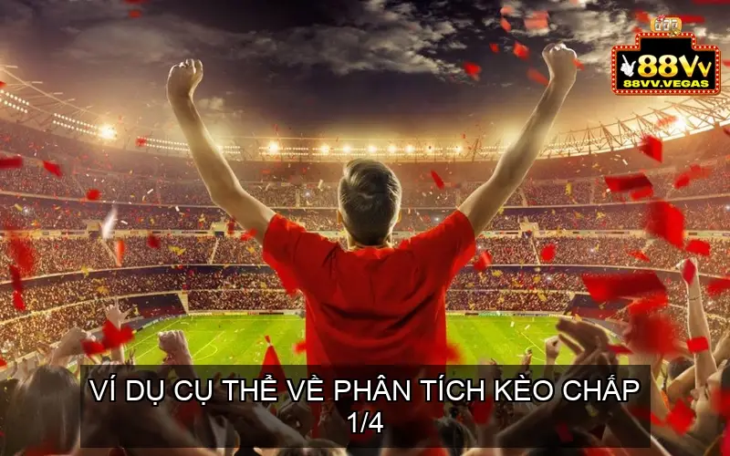 Kèo Chấp 1/4 - Phân Tích và Đánh Giá Kèo Chấp 1/4 6 keo chap 1 4 phan tich va danh gia keo chap 1 4 68ec92f8990a8